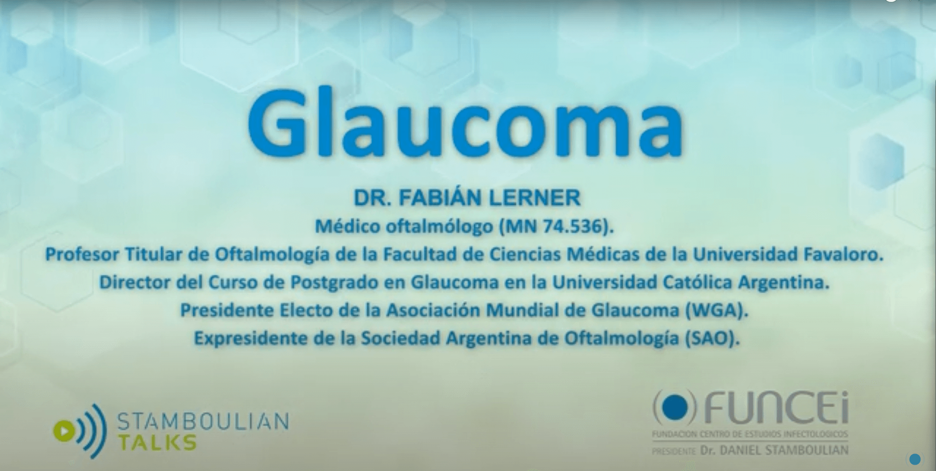 #StamboulianTalks - Glaucoma